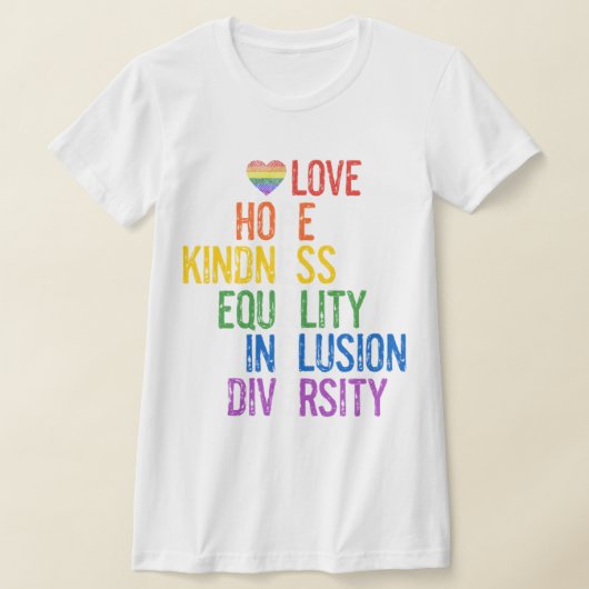 Love Hope Kindness Equality Incluity Diversity Pe T-shirt (Laagn)