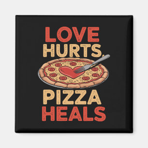 Love Hurts Pizza Heals Funny Food Lover Valentijn Magneet