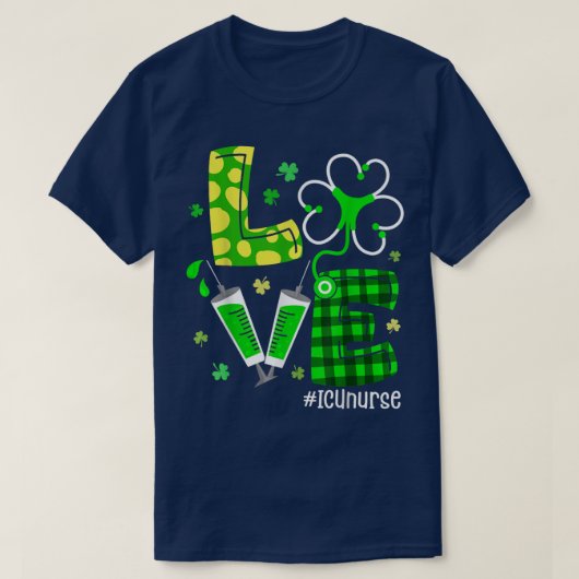 Love ICU Nurse Life Funny Nurse St Patrick's Day S T-shirt (Design voorkant)