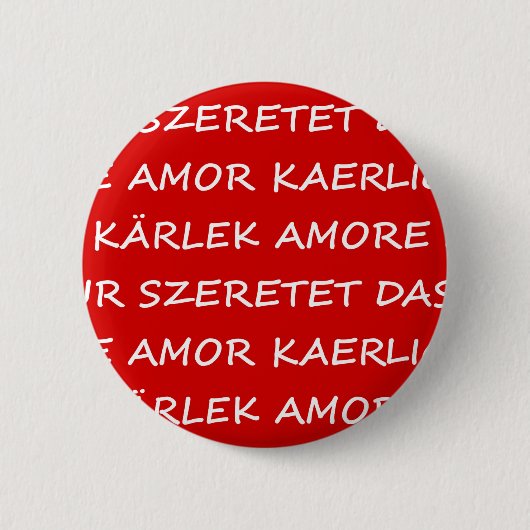 Love International Ronde Button 5,7 Cm (Voorkant)