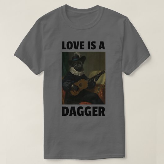 Love is a Dagger Funny Dog Plays Guitar 1 T-shirt (Design voorkant)