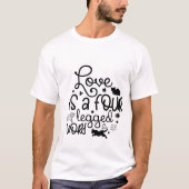 Love Is a Four-Legged Word – Cute Cat Lover Quote T-shirt (Voorkant)