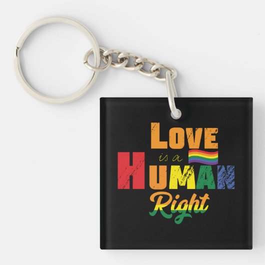 Love Is A Human Right | LGBTQ | Pride | Rainbow Sleutelhanger (Voorkant)