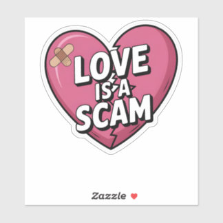 Love Is a Scam Anti Valentine Heart Sticker