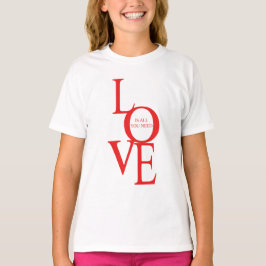 Love is all you need t-shirt