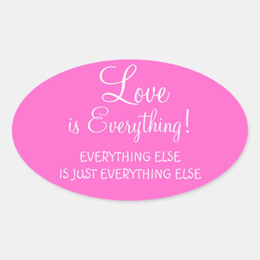 LOVE is Alles-stickers Ovale Sticker (Voorkant)