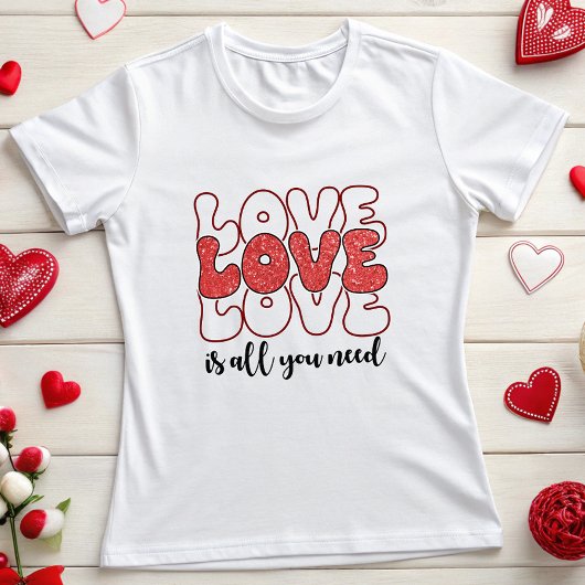 LOVE is alles wat je nodig hebt T-shirt