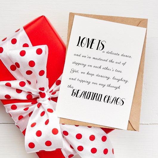 Love is Beautiful Chaos - Jubileum Love Quote Kaart