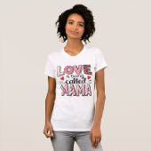 Love Is Being Called Mama Cute Patchwork Valentine T-shirt (Voorkant volledig)