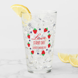 Love is Berry Sweet Fruit Vrijgezellenfeest Glas
