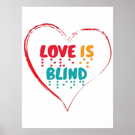Love is Blind Braille Heart Poster (Voorkant)