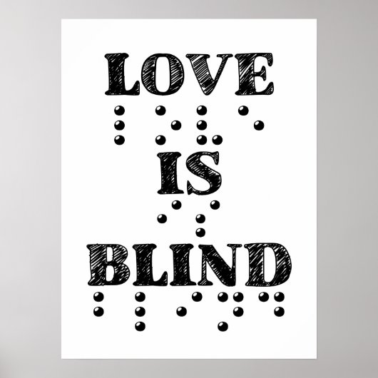 Love is Blind Braille Poster (Voorkant)