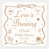 Love is Brewing Bruiloftsfeest  Vierkante Sticker (Voorkant)