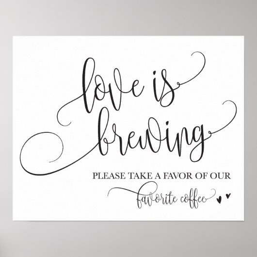 Love is Brewing Coffee Bar Wedding Sign Poster (Voorkant)