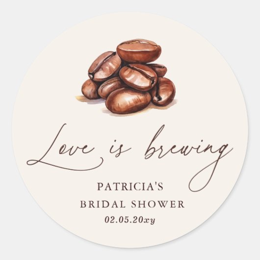 Love is Brewing Coffee Beans Bruiloft Feestje Ronde Sticker (Voorkant)