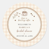 Love Is Brewing Coffee Boho Beige Aangepast Ronde Sticker (Voorkant)