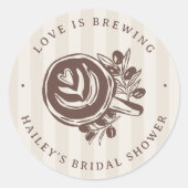 "Love is Brewing" Coffee Bridal Shower Favor Ronde Sticker (Voorkant)