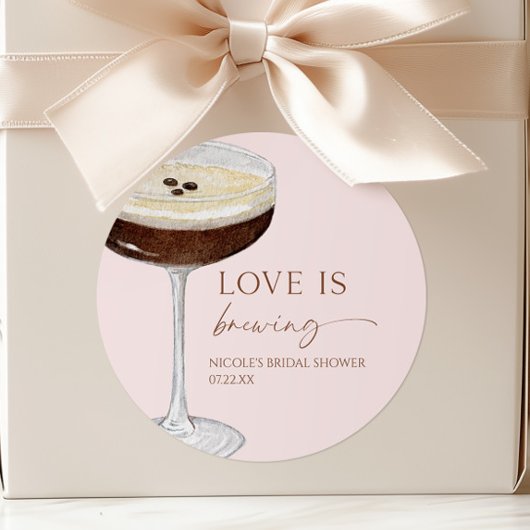 Love Is Brewing Expresso Martini Bruiloftsfeest Ronde Sticker