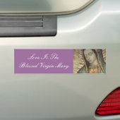 LOVE IS DE BLESSEN VIRGIN MARY BUMPERSTICKER (Op auto)