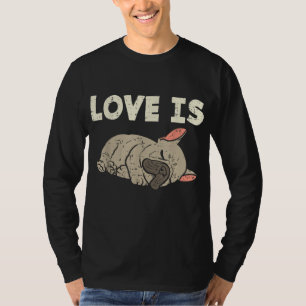 Love is French Bulldog Cute Frenchie Hondenliefheb T-shirt