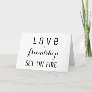 Love is Friendship Set on Fire Feestdagen Kaart