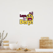 Love is Herp Derp Poster (Keuken)