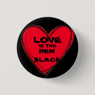 LOVE IS HET NIEUWE ZWARTE Hart - Koude Button