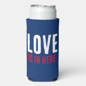 LOVE is hier. Funny Red, White en Blue Juli 4 Seltzer Blikjeskoeler (Seltzer Achterkant)