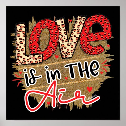 LOVE IS IN AIR romantic Valentijnsdag gift Poster (Voorkant)