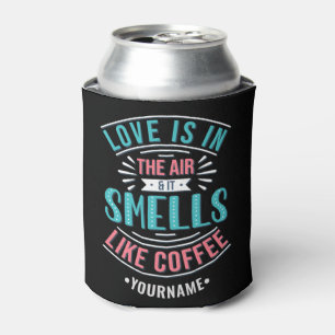 Love is in the Air and It Smells Like Coffee Blikjeskoeler