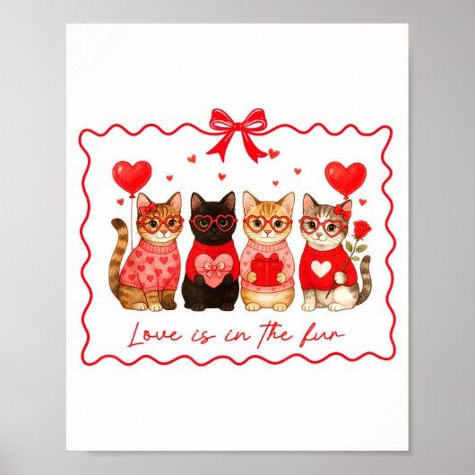 Love Is In The Fur Cat Lovers Valentines Cute Cats Poster (Voorkant)