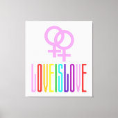 Love is Lesbian Relatie LGBT Rainbow Canvas Afdruk (Voorkant)