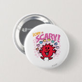 Love is Little Miss Scary Ronde Button 5,7 Cm (Voorkant /achterkant)