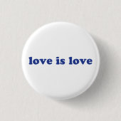 "Love is love" blauwe letters - Ronde Button 3,2 Cm (Voorkant)
