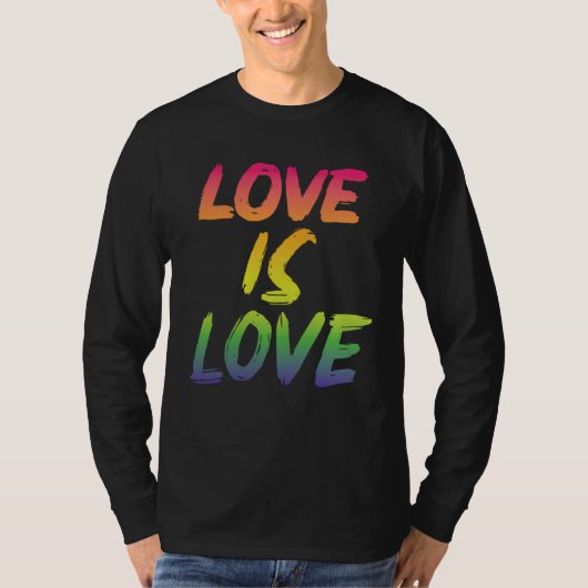 Love is Love LGBTQIA2S+ Pride T-shirt (Voorkant)