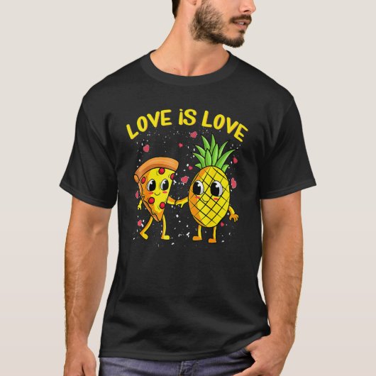 Love Is Love Pineapple Pizza Forbidden Valentines T-shirt (Voorkant)