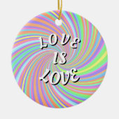Love Is Love Pride Keramisch Ornament (Voorkant)