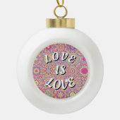 Love Is Love Pride Keramische Bal Ornament (Voorkant)