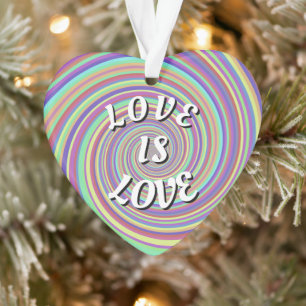 Love Is Love Pride Ornament