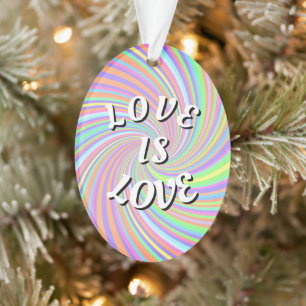 Love Is Love Pride Ornament