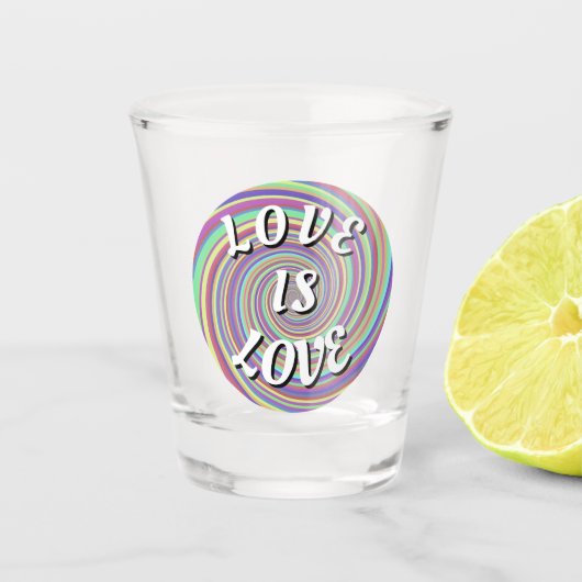 Love Is Love Pride Shot Glas (Voorkant)