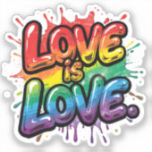 Love Is Love - Rainbow Pride Quote Art Sticker (Voorkant)