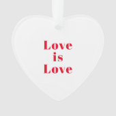 "Love is Love" red white Kerstmis Ornament (voorkant)