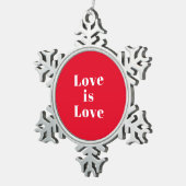 "Love is Love" red white Kerstmis Tin Sneeuwvlok Ornament (Rechts)