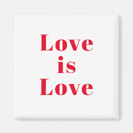 "Love is Love" red white Magneet