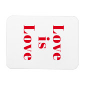 "Love is Love" red white Magneet (Horizontaal)