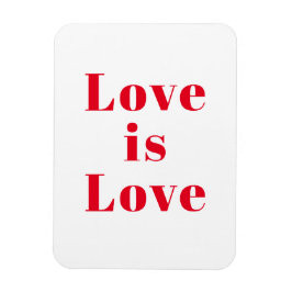 "Love is Love" red white Magneet