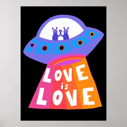 LOVE IS LOVE-ruimteschip Aliens kleurrijke regenbo Poster (Voorkant)