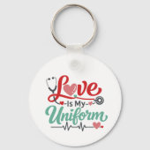 Love Is My Uniform Nurse Sleutelhanger (Voorkant)