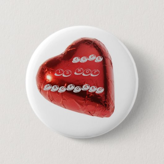 LOVE is niet PROVOKANT Ronde Button 5,7 Cm (Voorkant)